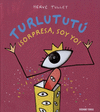 TURLUTUTU �SORPRESA SOY YO!