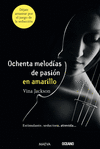 OCHENTA MELODIAS DE PASION EN AMARILLO (1)