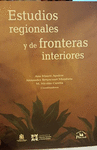 ESTUDIOS REGIONALES Y DE FRONTERAS INTERIORES