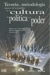 TEORIA Y METODOLOGIA PARA EL ESTUDIO DE LA POLITICA Y EL PODER