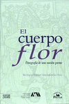 CUERPO FLOR EL