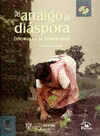 DEL ARRAIGO A LA DIASPORA