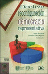 DECLIVE Y RECONFIGURACION DE LA DEMOCRACIA REPRESENTATIVA
