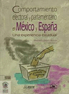 COMPORTAMIENTO ELECTORAL Y PARLAMENTARIO EN MEXICO Y ESPA�A
