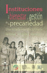 INSTITUCIONES DEL BIENESTAR Y GESTION DE LA PRECARIEDAD