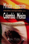 MIRADAS DE CONTRASTE ESTUDIOS COMPARADOS SOBRE COLOMBIA Y MEXICO