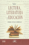 SOBRE LECTURA LITERATURA Y EDUCACION