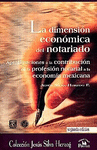 DIMENSION ECONOMICA DEL NOTARIADO LA