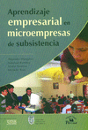 APRENDIZAJE EMPRESARIAL EN MICROEMPRESAS DE SUBSISTENCIA