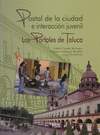 POSTAL DE LA CIUDAD E INTERACCION JUVENIL