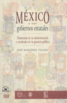 MEXICO Y SUS GOBIERNOS ESTATALES