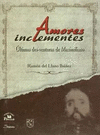 AMORES INCLEMENTES