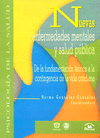 NUEVAS ENFERMEDADES MENTALES Y SALUD PUBLICA