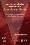 COMUNIDAD DE SEGURIDAD EN AMERICA DEL NORTE LA