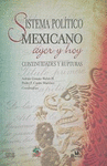 SISTEMA POLITICO MEXICANO AYER Y HOY