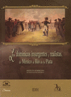 DOMINICOS INSURGENTES Y REALISTAS DE MEXICO AL RIO DE LA PLATA