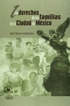 DERECHO DE LAS FAMILIAS EN LA CIUDAD DE MEXICO LOS
