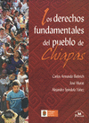 DERECHOS FUNDAMENTALES DEL PUEBLO DE CHIAPAS