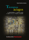 TIEMPOS ACIAGOS