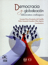 DEMOCRACIA Y GLOBALIZACION DIFERENTES ENFOQUES