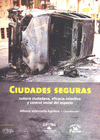 CIUDADES SEGURAS CULTURA CIUDADANA EFICACIA COLECTIVA Y CONTROL SOCIAL DEL ESPACIO