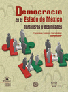 DEMOCRACIA EN EL ESTADO DE MEXICO FORTALEZAS Y DEBILIDADES