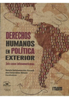 DERECHOS HUMANOS EN POLITICA EXTERIOR