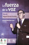 FUERZA DE LA VOZ LA