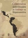 CONTRATOS INDIVIDUALES DE TRABAJO EN HISPANOAMERICA