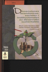 DIMENSIONES ECONOMICAS SOCIALES E INSTITUCIONALES DEL DESARROLLO SUSTENTABLE