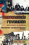 INDEPENDENCIA Y REVOLUCION ENTRADAS AL TIEMPO