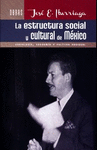 ESTRUCTURA SOCIAL Y CULTURAL DE MEXICO LA