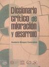 DICCIONARIO CRITICO DE MIGRACION Y DESARROLLO