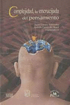 COMPLEJIDAD LA ENCRUCIJADA DEL PENSAMIENTO