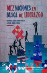 DIEZ NACIONES EN BUSCA DEL LIDERAZGO