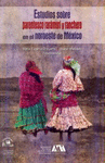 ESTUDIOS SOBRE PARENTESCO RARAMURI Y RANCHERO EN EL NOROESTE DE MEXICO