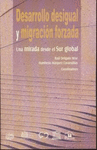 DESARROLLO DESIGUAL Y MIGRACION FORZADA