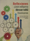 REFLEXIONES SOBRE EL PARADIGMA DEL DESARROLLO HUMANO
