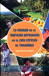 ETIOLOGIA DE LA MIGRACION PERMANENTE EN LA ZONA CITRICOLA DE TAMAULIPAS LA