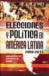 ELECCIONES Y POLITICA EN AMERICA LATINA 2009-2011