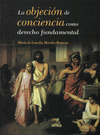 OBJECION DE CONCIENCIA COMO DERECHO FUNDAMENTAL