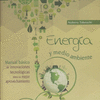 ENERGIA Y MEDIO AMBIENTE.