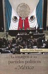 IMAGEN DE LOS PARTIDOS POLITICOS EN MEXICO