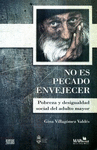 NO ES PECADO ENVEJECER
