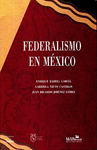 FEDERALISMO EN MEXICO.