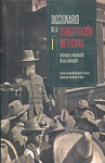 DICCIONARIO DE LA CONSTITUCION MEXICANA. 2014