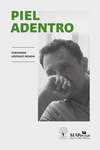 PIEL ADENTRO.