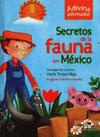 SECRETOS DE LA FAUNA EN MEXICO