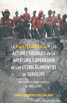 PROTECCION CIVIL Y LOS ACTORES SOCIALES EN LA APERTURA Y OPERACION DE LOS ESTABLECIMIENTOS DE SERVIC