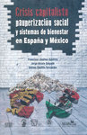 CRISIS CAPITALISTA, PAUPERIZACION SOCIAL Y SISTEMAS DE BIENESTAR EN ESPA�A Y MEXICO.